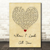 Miley Cyrus When I Look At You Vintage Heart Quote Song Lyric Print
