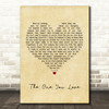 Passenger The One You Love Vintage Heart Quote Song Lyric Print