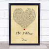 Shinedown I'll Follow You Vintage Heart Quote Song Lyric Print
