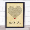 Wilson Phillips Hold On Vintage Heart Quote Song Lyric Print