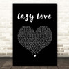Ne-Yo Lazy Love Black Heart Song Lyric Print