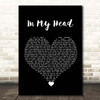 No Doubt In My Head Black Heart Song Lyric Print