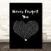 Noisettes Never Forget You Black Heart Song Lyric Print