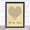 Jess Glynne I'll Be There Vintage Heart Song Lyric Quote Print