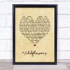 Tom Petty Wildflowers Vintage Heart Song Lyric Print