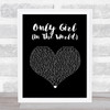 Rihanna Only Girl (In The World) Black Heart Song Lyric Print