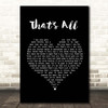 Rod Stewart That's All Black Heart Song Lyric Print