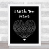 Scott Wesley Brown I Wish You Jesus Black Heart Song Lyric Print