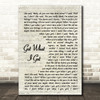 Jason Aldean Got What I Got Vintage Script Song Lyric Quote Music Print