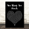 Seven Mary Three You Think Too Much Black Heart Song Lyric Print