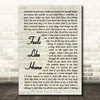 Chantal Kreviazuk Feels Like Home Vintage Script Song Lyric Quote Print