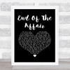 Ben Howard End Of The Affair Black Heart Song Lyric Print