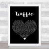 Stereophonics Traffic Black Heart Song Lyric Print