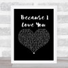 Stevie B Because I Love You (The Postman Song) Black Heart Song Lyric Print