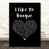 T Rex I Like to Boogie Black Heart Song Lyric Print