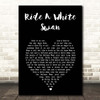 T. Rex Ride A White Swan Black Heart Song Lyric Print