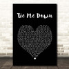 Taylor Ray Holbrook Tie Me Down Black Heart Song Lyric Print