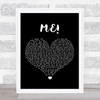 Taylor Swift ME Black Heart Song Lyric Print