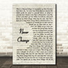 Picture This Never Change Vintage Script Song Lyric Print
