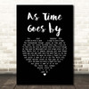 Teddy Wilson As Time Goes by Black Heart Song Lyric Print