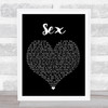 The 1975 Sex Black Heart Song Lyric Print