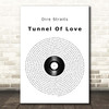 Dire Straits Tunnel Of Love Vinyl Record Song Lyric Print