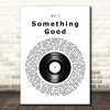 alt-J Something Good Vinyl Record Song Lyric Print