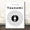 DVBBS Tsunami Vinyl Record Song Lyric Print