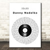 IDLES Danny Nedelko Vinyl Record Song Lyric Print