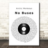 Arctic Monkeys No Buses Vinyl Record Song Lyric Print