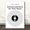John Legend Conversations In The Dark Vinyl Record Song Lyric Print