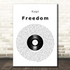 Kygo Freedom Vinyl Record Song Lyric Print
