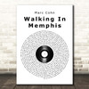 Marc Cohn Walking In Memphis Vinyl Record Song Lyric Print