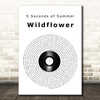 5 Seconds of Summer Wildflower Vinyl Record Song Lyric Print