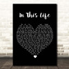 Bette Midler In This Life Black Heart Song Lyric Print