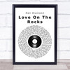 Neil Diamond Love On The Rocks Vinyl Record Song Lyric Print