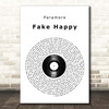 Paramore Fake Happy Vinyl Record Song Lyric Print
