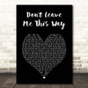 The Communards Don't Leave Me This Way Black Heart Song Lyric Print