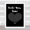 The Courteeners Bide Your Time Black Heart Song Lyric Print