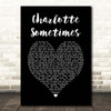 The Cure Charlotte Sometimes Black Heart Song Lyric Print