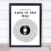 Supergrass Late in the Day Vinyl Record Song Lyric Print