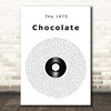 The 1975 Chocolate Vinyl Record Song Lyric Print