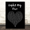 The Doors Light My Fire Black Heart Song Lyric Print