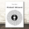 The Who Pinball Wizard Vinyl Record Song Lyric Print