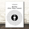 YONAKA Guilty (For Your Love) Vinyl Record Song Lyric Print