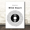 Bleachers Wild Heart Vinyl Record Song Lyric Print