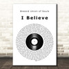 Blessid Union of Souls I Believe Vinyl Record Song Lyric Print