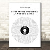 Brent Faiyaz First World Problemz Nobody Carez Vinyl Record Song Lyric Print