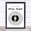 Brittany Howard Stay High Vinyl Record Song Lyric Print