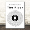 Bruce Springsteen The River Vinyl Record Song Lyric Print